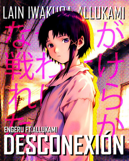 Lain Iwakura - Desconexión